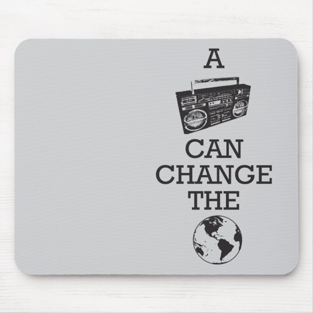 Boombox Can Change the World Mouse Pad (Front)