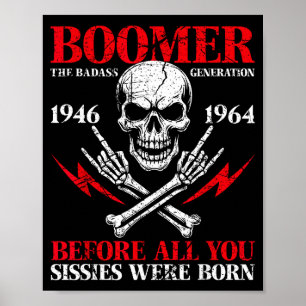 Boomer Generation Bad Before All You Sissies 1946 Poster