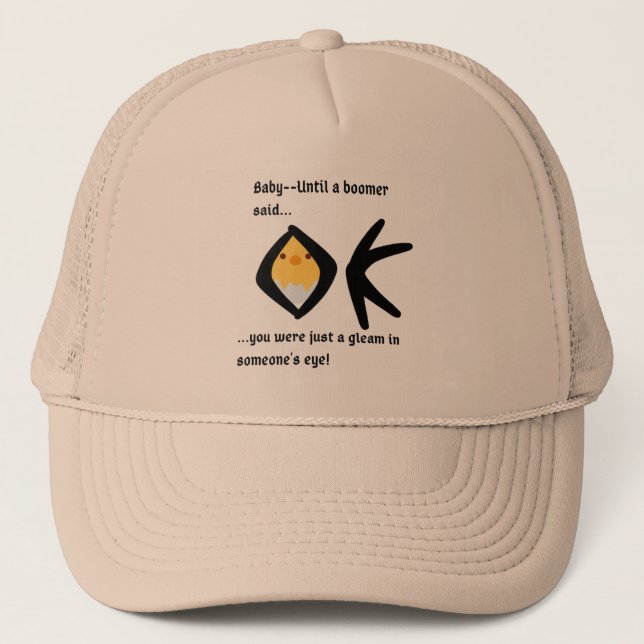Boomer Generation Humorous Trucker Hat (Front)