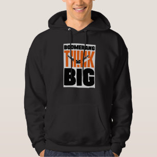 Boomerang Think Big Boomerang Throwing Sports Aust Hoodie