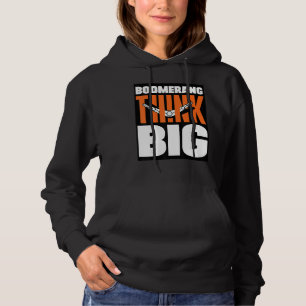 Boomerang Think Big Boomerang Throwing Sports Aust Hoodie