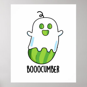 Booocumber Funny Ghost Cucumber Pun  Poster