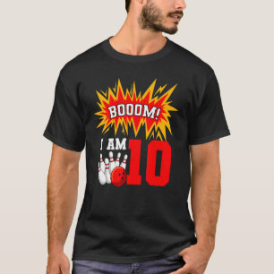 Booom I Am 10 Bowling Birthday Party Bowler Bday 1 T-Shirt