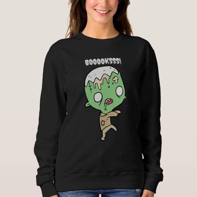 Booooks Cute Zombie Figure Unique Halloween Teache Sweatshirt (Front)