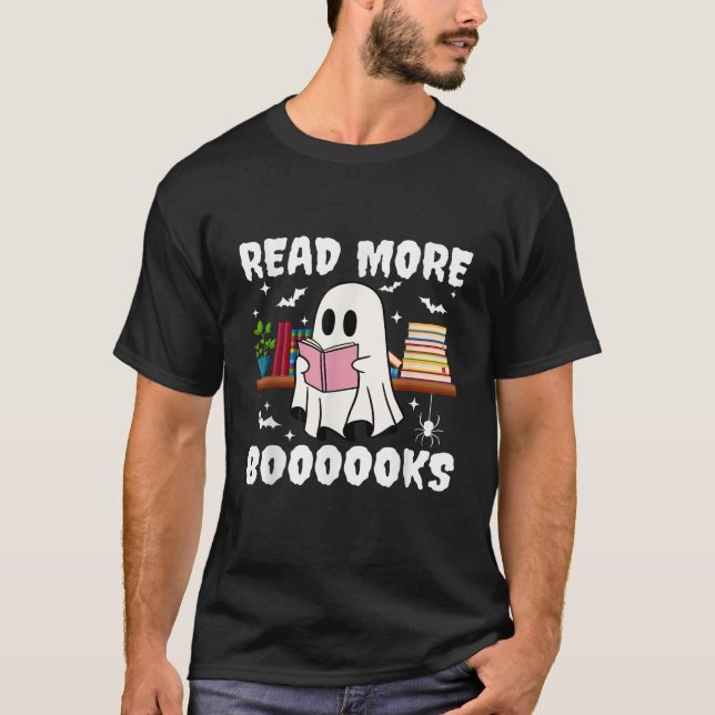 Booooks Ghost Halloween Read More Books Cute Boo r T-Shirt (Front)