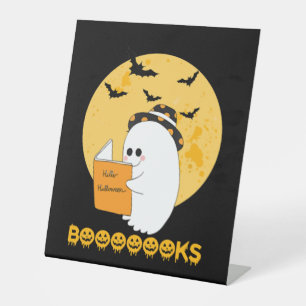 Booooooks Shirt Boo Read Books Halloween  Pedestal Sign