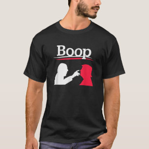 Boop Feel The Bern Not Me Us Touching Nose Poke An T-Shirt