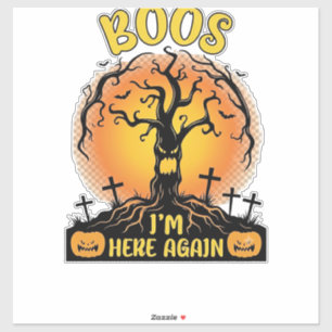 Boos Im Here Again Halloween Spooky Tree Pumpkins