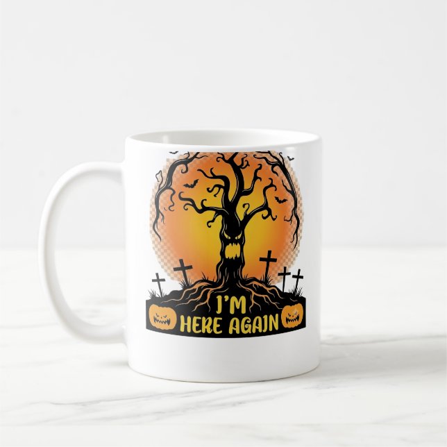 Boos Im Here Again Halloween Spooky Tree Pumpkins  Coffee Mug (Left)