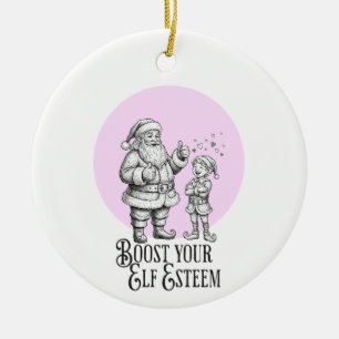 boost your elf esteem punny santa fun ornament