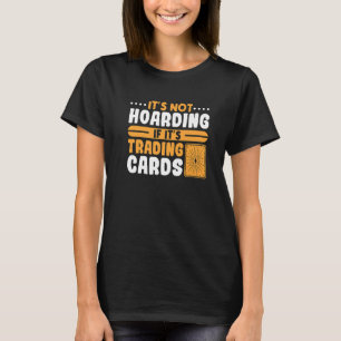 Booster pack trading card collector  10 T-Shirt
