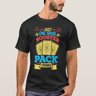 Booster pack trading card collector 29 T-Shirt