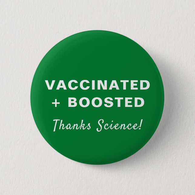 Booster Vaccine Thanks Science Green 6 Cm Round Badge (Front)