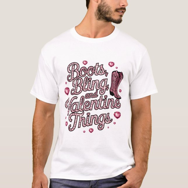 Boot Bling & Valentine Things  T-Shirt (Front)