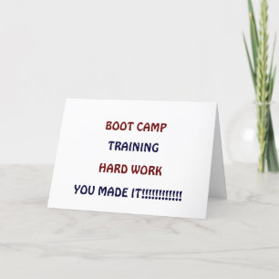 BOOT CAMP - YOU MADE IT!!!! CARD
