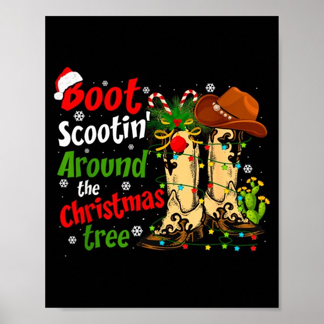 Boot Scootin' Around The Christmas Tree Country We Poster (Front)