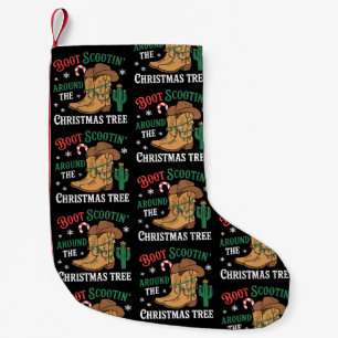 Boot Scootin Around The Christmas Tree Cowboy Xmas Small Christmas Stocking