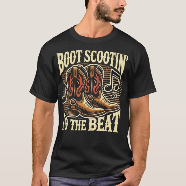 Boot Scootin to the Beat - Country Music Gifts T-Shirt (Front)