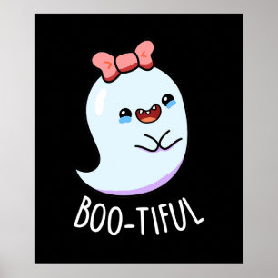 Bootiful Funny Girly Halloween Ghost Pun Poster