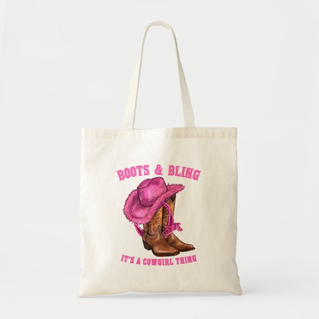 Boots And Bling ItS A Cowgirl Thing Western Rodeo  Tote Bag (Front)