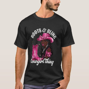 Boots and Bling it's Cowgirl Thing,Black History M T-Shirt