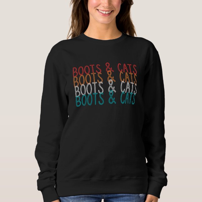 Boots And Cats House And Techno Dj 1 Sweatshirt (Front)
