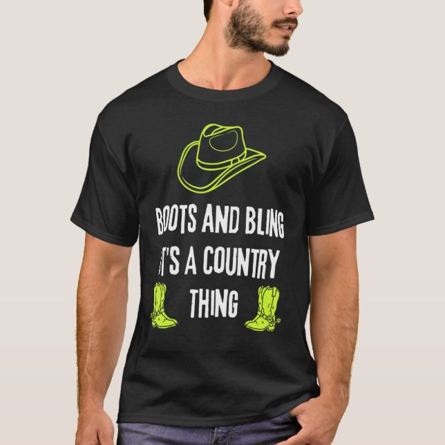 Boots Bling It's A Country Thing T-Shirt (Front)