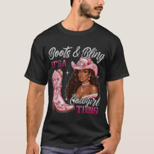  Boots  Bling It'S A Cowgirl Thing Black Cowgirl  T-Shirt