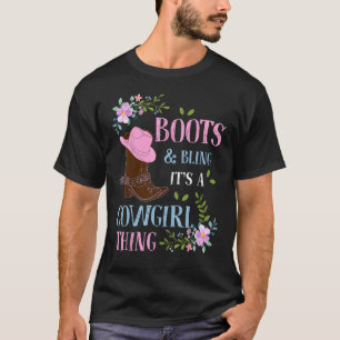 Boots Bling its a Cowgirl thing Cute Love Country T-Shirt