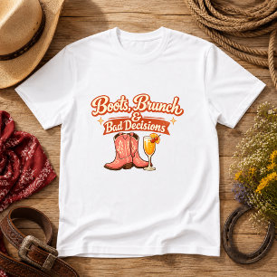 Boots, Brunch & Bad Decisions Western Humour T-Shirt