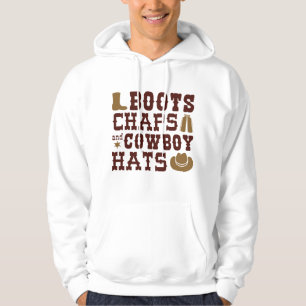 Boots Chaps And Cowboy Hats Hoodie