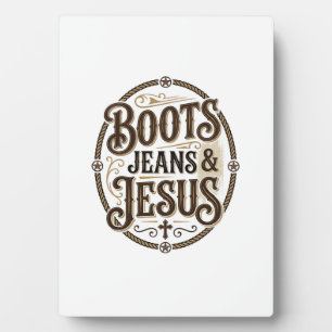 Boots Jeans & Jesus Vintage Western Faith Plaque