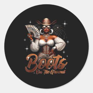 Boots On The Ground Afro Black Woman Cowgirl Black Classic Round Sticker