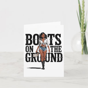 Boots On The Ground Black Cowgirl Melanin Women Card