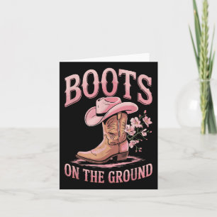 Boots On The Ground Black Cowgirl Western Where Th Card