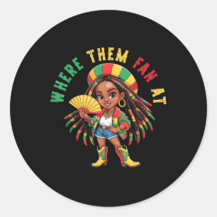 Boots On The Ground Black Girl Cowgirl Where Them Classic Round Sticker