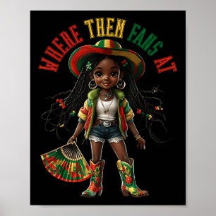 Boots On The Ground Black Girl Cowgirl Where Them Poster