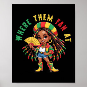 Boots On The Ground Black Girl Cowgirl Where Them Poster