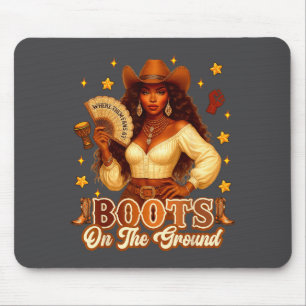 Boots On The Ground Black History Cowgirl Where Th Mouse Pad