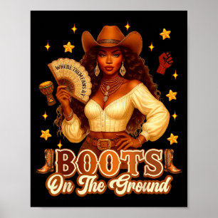 Boots On The Ground Black History Cowgirl Where Th Poster