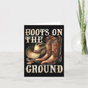 Boots On The Ground Boot Cowboy Western Cowgirl Li Card