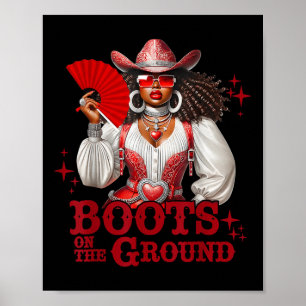 Boots On The Ground Boot Cowboy Western Cowgirl Li Poster
