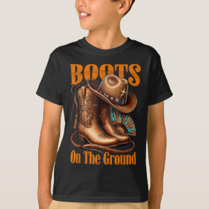 Boots On The Ground Boot Cowboy Western Cowgirl Li T-Shirt