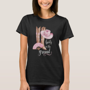 Boots On The Ground Country Boot Pink Music Wester T-Shirt