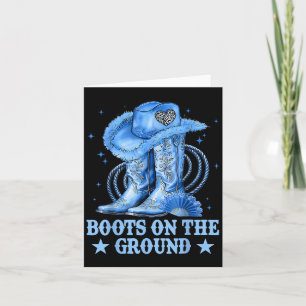 Boots On The Ground Country Western Cowboy Cowgirl Card