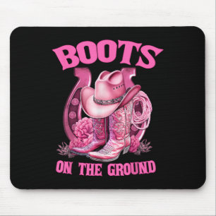 Boots On The Ground Country Western Cowboy Cowgirl Mouse Pad