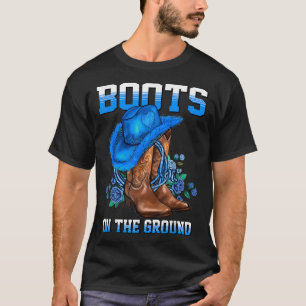 Boots On The Ground Country Western Cowboy Cowgirl T-Shirt