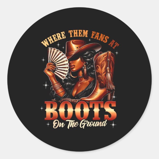 Boots On The Ground Cowgirl Black Women Africa Bla Classic Round Sticker (Front)