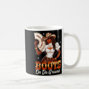 Boots On The Ground Cowgirl Black Women Africa Bla Coffee Mug