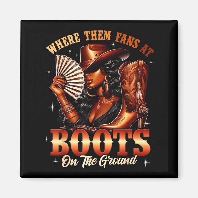 Boots On The Ground Cowgirl Black Women Africa Bla Magnet (Front)